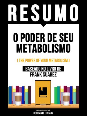 cover image of Resumo--O Poder De Seu Metabolismo (The Power of Your Metabolism)--Baseado No Livro De Frank Suarez